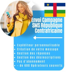 Envoi Campagne Sms République Centrafricaine